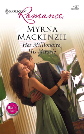 Title details for Her Millionaire, His Miracle by Myrna Mackenzie - Available